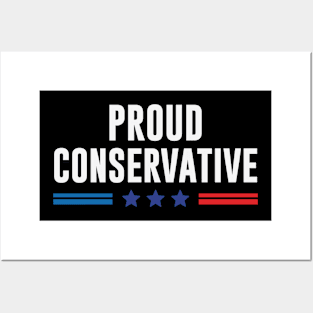 Proud Conservative Posters and Art